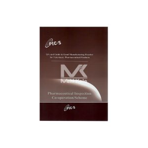 کتاب راهنمای تولید بهینه و اصول تضمین کیفیت در صنعت ساخت داروهای دامپزشکی